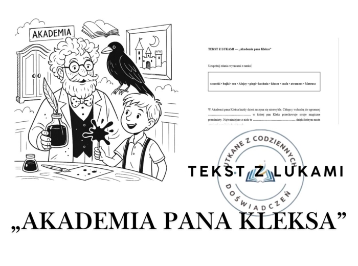 TEKST Z LUKAMI — „Akademia pana Kleksa”