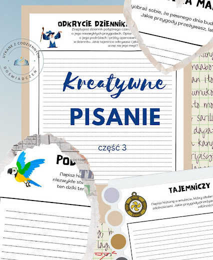 Zestaw ćwiczeń do kreatywnego pisania w klasach IV-VIII- komplet trzeci