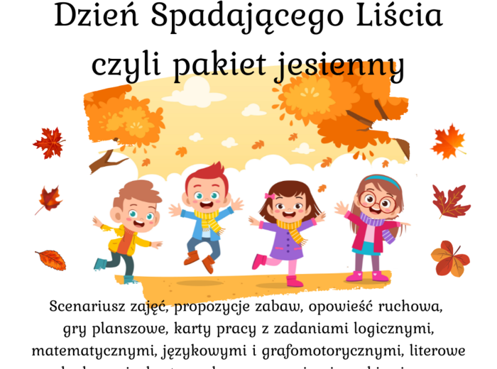 Dzień Spadającego Liścia czyli pakiet jesienny - Dzień Jesieni