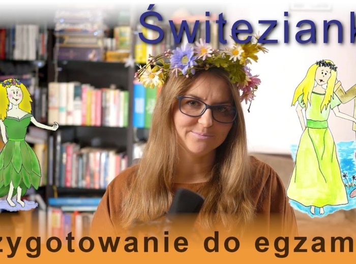 "Świtezianka" - omówienie ballady Mickiewicza - film youtube