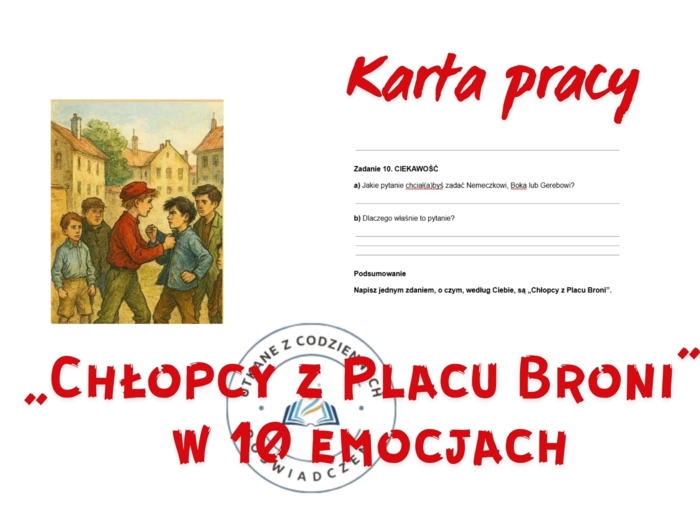 KARTA PRACY – „Chłopcy z Placu Broni” w 10 emocjach