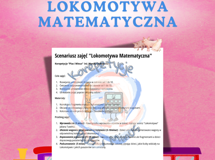 Lokomotywa Matematyczna- scenariusz zajęć