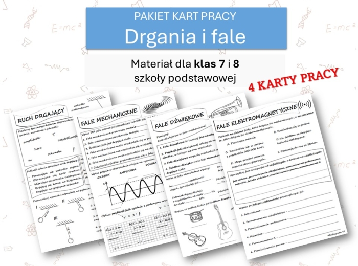 Fizyka 7 i 8. PAKIET KART PRACY. Drgania i fale.