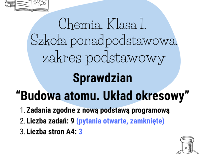 Chemia. Sprawdzian. Budowa atomu. Układ okresowy. Szkoła ponadpodstawowa. Zakres podstawowy. Nowa podstawa programowa.
