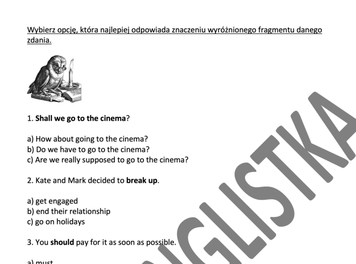 Dobieranie opcji, która najlepiej odpowiada znaczeniu wyróżnionego fragmentu zdania- MATURA