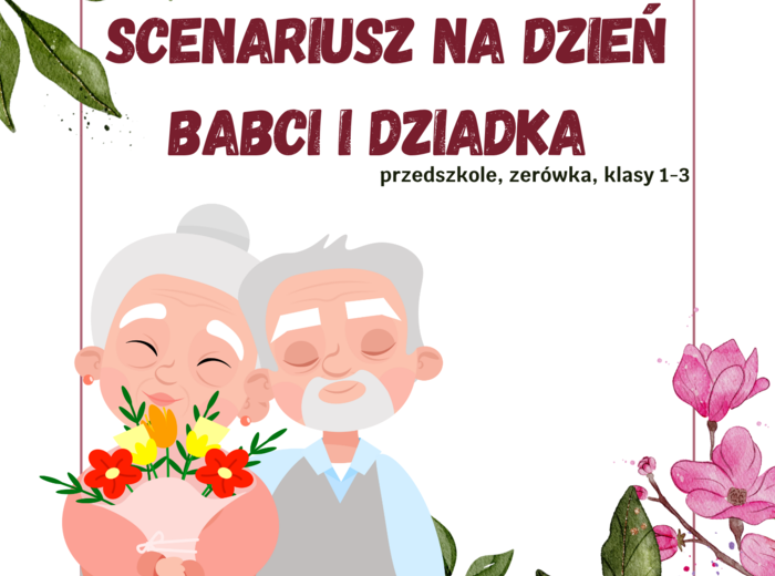 SCENARIUSZ NA DZIEŃ BABCI I DZIADKA