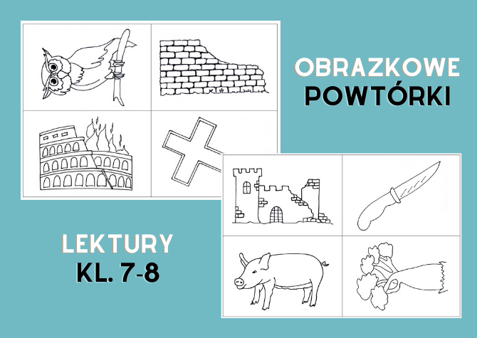 Obrazkowe powtórki lektur klas 7-8
