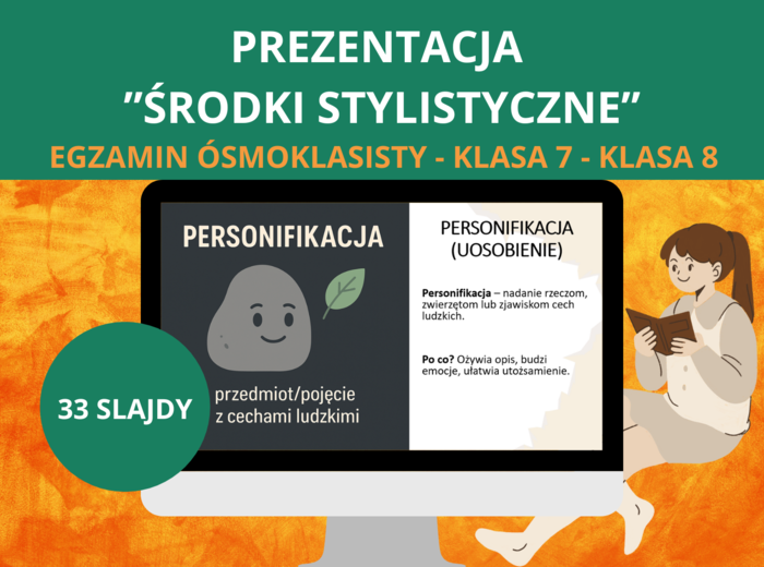 Prezentacja – środki stylistyczne: epitet, porównanie, porównanie homeryckie, metafora, personifikacja, animizacja, anafora, archaizm, eufemizm i inne [PPTX/PDF] – język polski,, klasa 7, klasa 8, egzamin ósmoklasisty