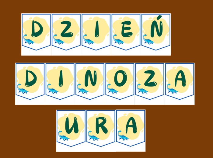 DZIEŃ DINOZAURA – girlanda – napis – gazetka – wersja 2
