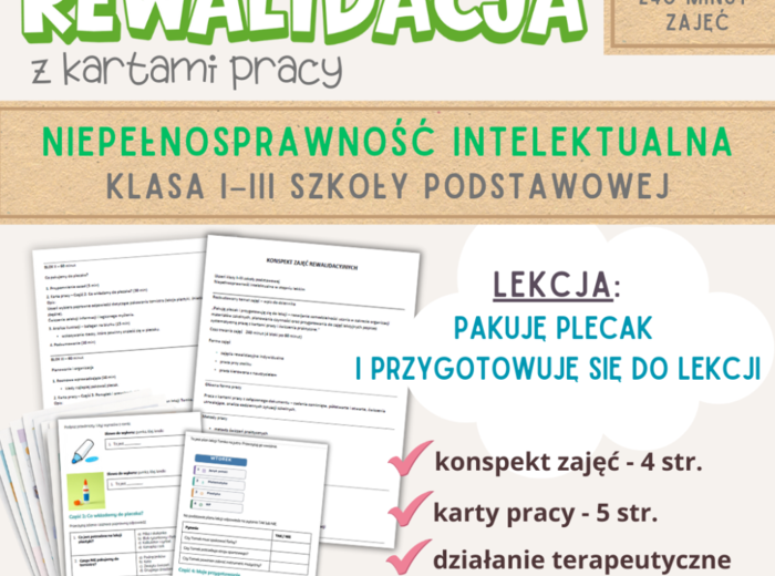 Rewalidacja – Pakuję plecak i przygotowuję się do lekcji. Scenariusz z kartami pracy. Niepełnosprawność intelektualna klasy I-III.