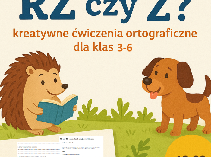 ✨📘 RZ czy Ż? – kreatywne ćwiczenia ortograficzne dla klas 3–6 ✍️🦔🐶