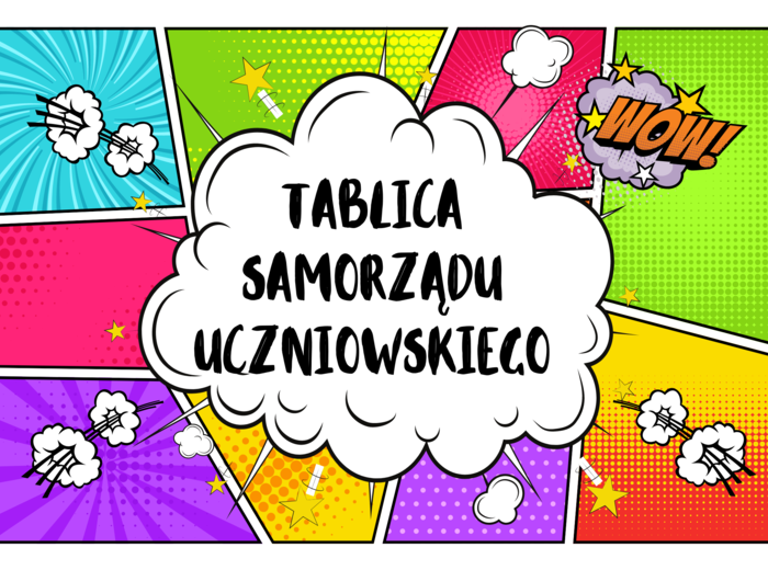 Materiał na tablicę Samorządu Uczniowskiego.