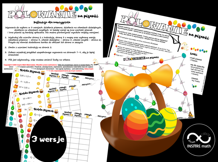 Wielkanocna Matematyka. Polowanie na Pisanki (działania pisemne lub ułamki zwykłe lub ułamki dziesiętne). Matematyczna Wielkanoc.
