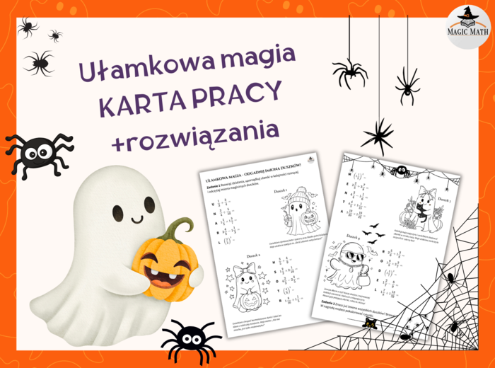 UŁAMKOWA MAGIA - karta pracy + rozwiązania - działania na ułamkach zwykłych