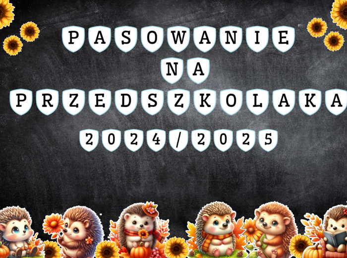 PASOWANIE NA PRZEDSZKOLAKA JEŻE JEŻYKI