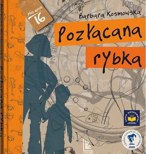 Lektura "Pozłacana rybka" Barbara Kosmowska - scenariusz lekcji, karta pracy, pomocne cytaty z lektury.