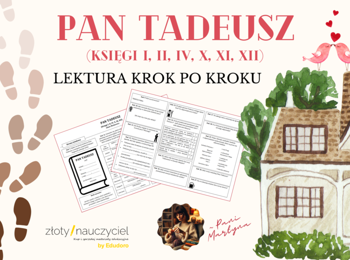 PAN TADEUSZ (fragmenty): Krok po kroku – karta pracy do lektury