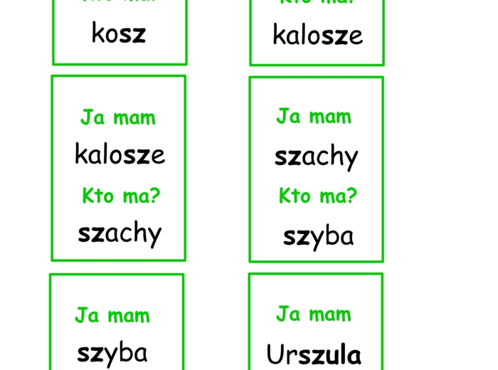 Zestaw kart typu kto ma, ja mam – głoski szumiące