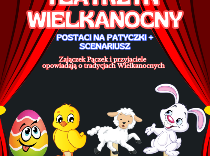 TEATRZYK WIELKANOCNY