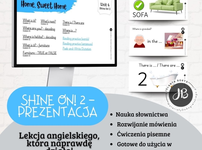 Prezentacja Shine On! 2 – Unit 4 Home, Sweet Home