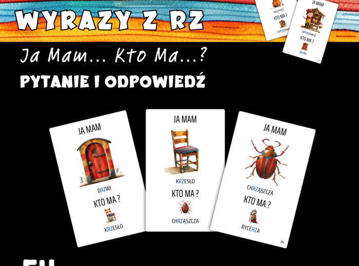 Ja mam ... Kto ma ...? - wyrazy z rz