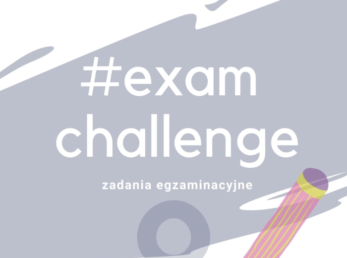 #exam challenge - E8 - zadania egzaminacyjne