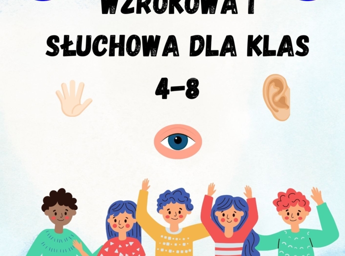 LATERALIZACJA, PERCEPCJA WZROKOWA I SŁUCHOWA DLA KLAS 4-8