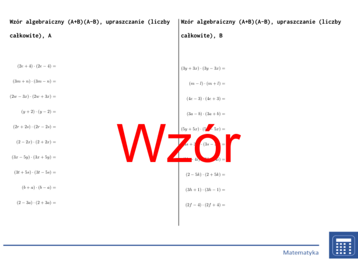 Wzór algebraiczny (A+B)(A-B), upraszczanie (liczby całkowite) | matematyka, algebra | 26 kolumn