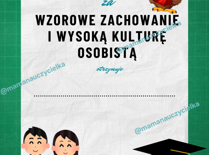 Dyplom za wzorowe zachowanie i wysoką kulturę osobistą