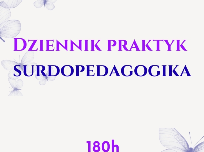 Dziennik praktyk Surdopedagogika 180 h