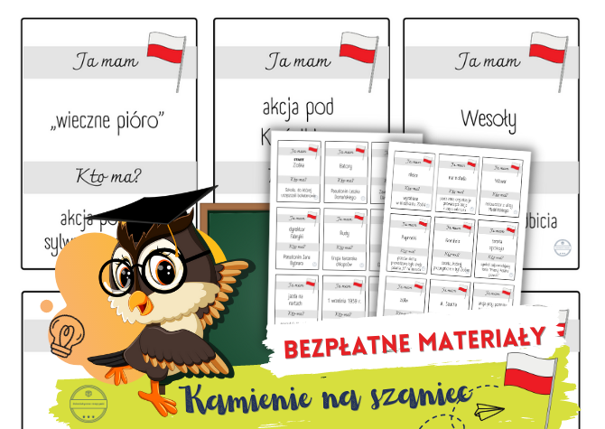 Kamienie na szaniec. Ja mam, kto ma? Lekturowa gra dydaktyczna