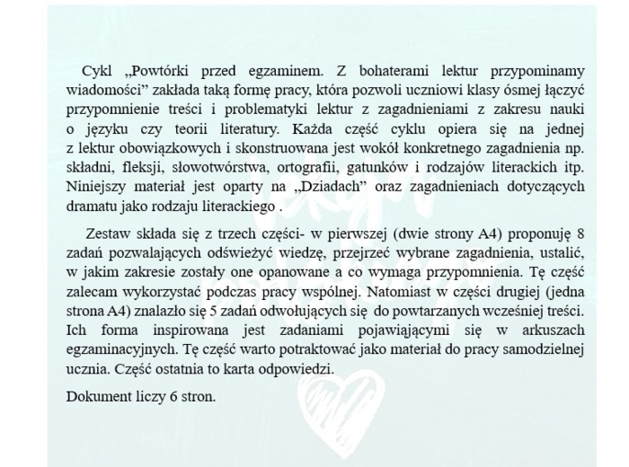 POWTÓRKI PRZED EGZAMINEM. Z BOHATERAMI "DZIADÓW" PRZYPOMINAMY WIEDZĘ O DRAMACIE