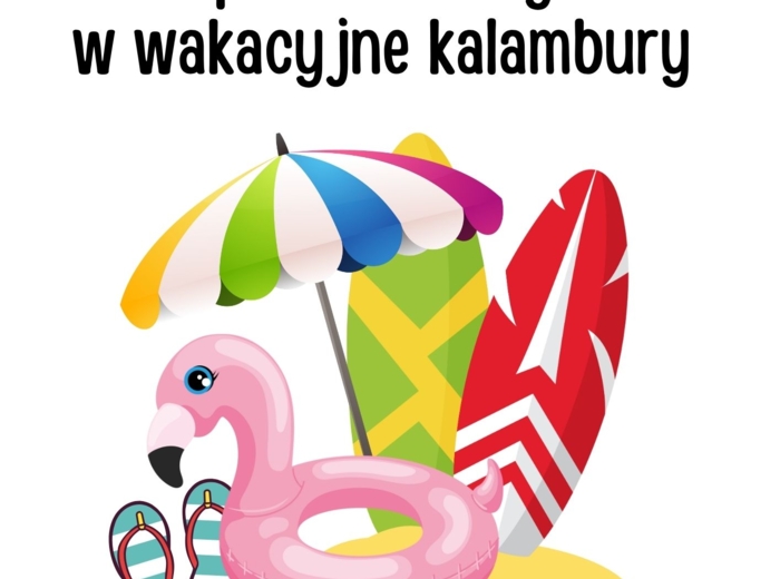 Wakacyjne popołudnia tematyczne – inspiracja dla wychowawców – „Lato w mieście”, „Kolonie letnie”