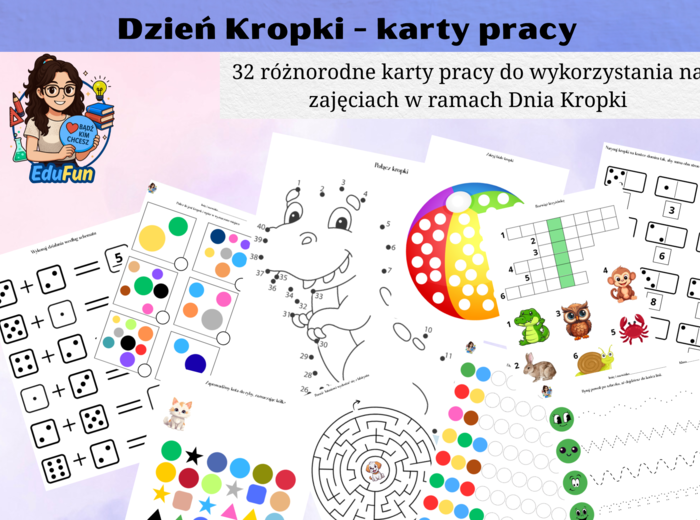 Dzień Kropki - 32 różnorodne karty pracy