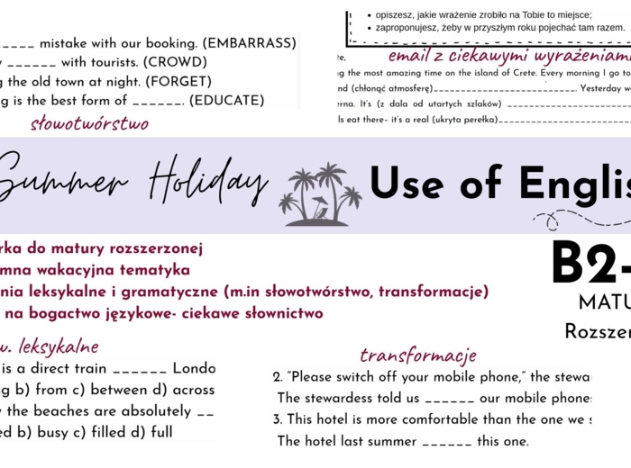 Summer Holiday- use of English B2-C1, matura podstawowa i rozszerzona, Back-to-school, no-prep