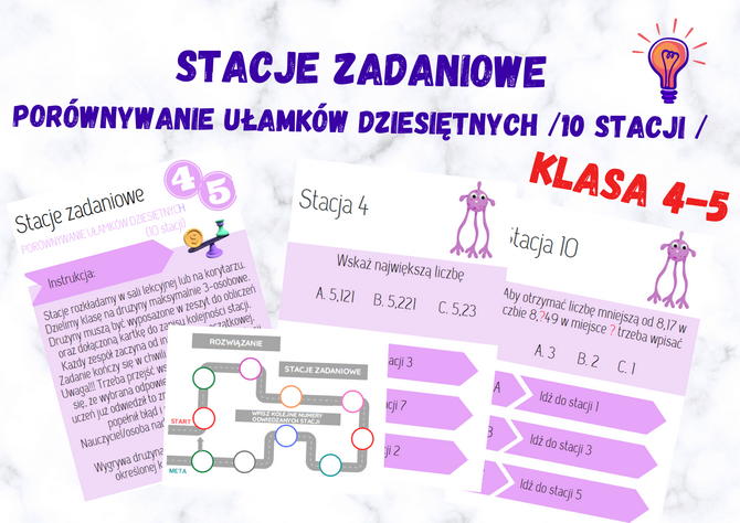 Stacje zadaniowe – PORÓWNYWANIE UŁAMKÓW DZIESIĘTNYCH klasa 4-5