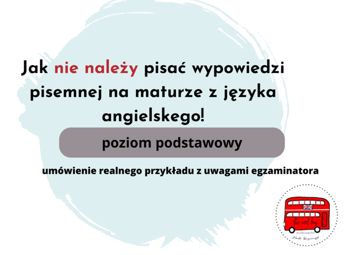 Wypowiedź pisemna na maturze podstawowej (polecenie maj 2023)- jak nie należy pisać- ocena egzaminatora