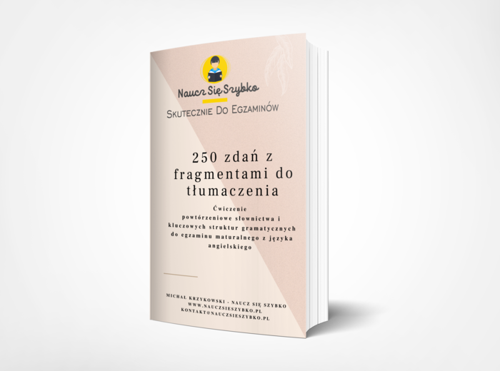 250 ANGIELSKICH ZDAŃ Z FRAGMENTAMI DO TŁUMACZENIA