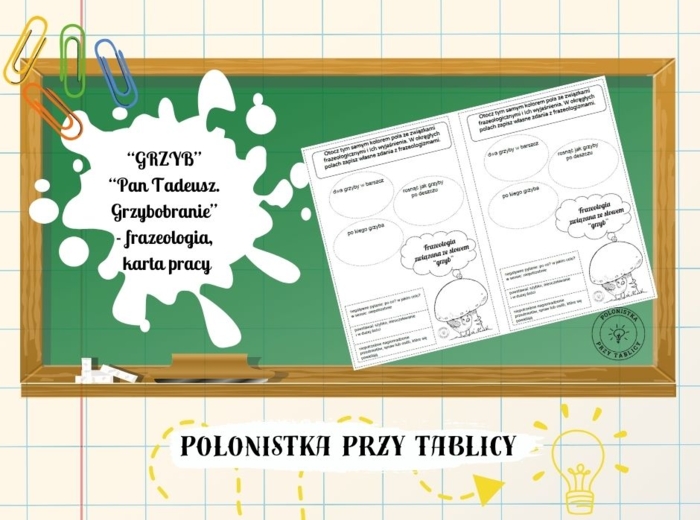 Grzyb - grzybobranie - frazeologia - karta pracy