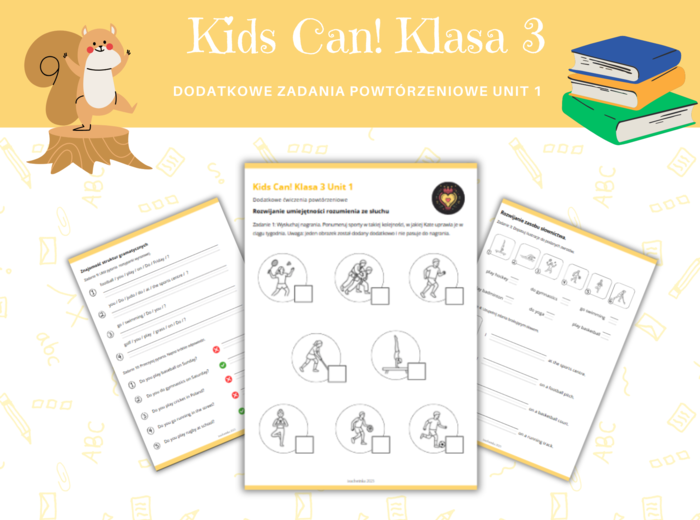 Kids Can 3 Unit 1 Klasa Trzecia Rodział Pierwszy Dodatkowe Zadania Ćwiczenia Powtórzenie Sport Karty Pracy