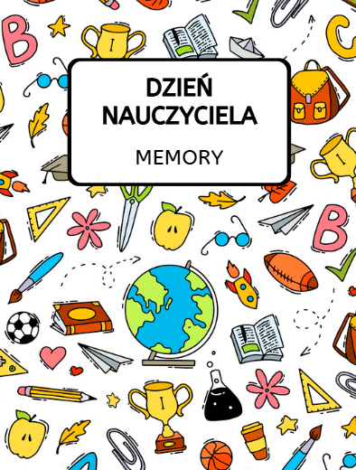 Memory na Dzień Nauczyciela – Idealna Gra dla Przedszkolaków i Uczniów Młodszych Klas