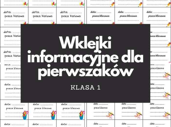 Wklejki informacyjne dla pierwszaków PRACA KLASOWA