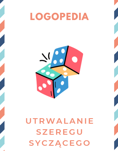 LOGOPEDIA KOSTKI LOGOPEDYCZNE SZEREG SYCZĄCY