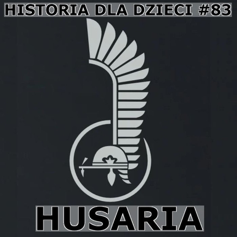 Odc. 83 - Husaria