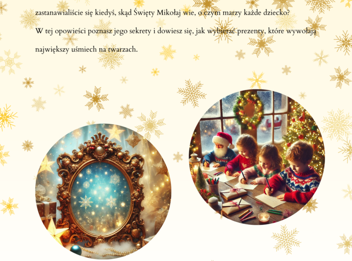 Historia o tym, jak Święty Mikołaj pomaga dzieciom wybierać prezenty.