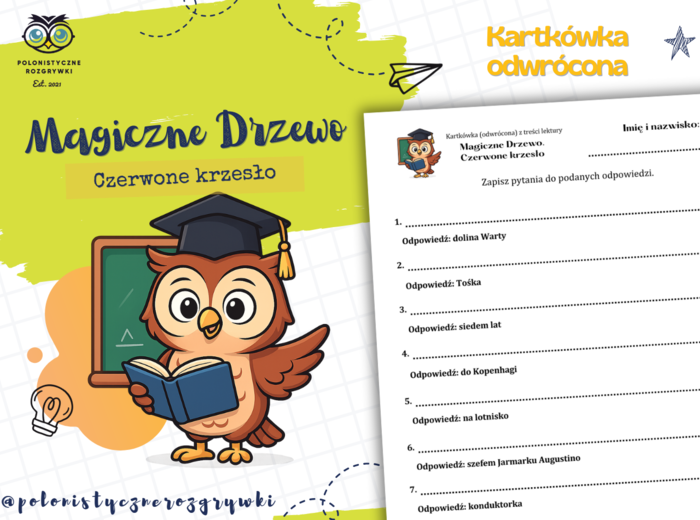 Magiczne Drzewo. Czerwone krzesło. Kartkówka odwrócona. Podsumowująca. Kartkówka po omówieniu lektury. Lektura uzupełniająca