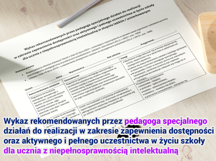 Wykaz rekomendacji pedagoga specjalnego - uczeń z niepełnosprawnością intelektualną