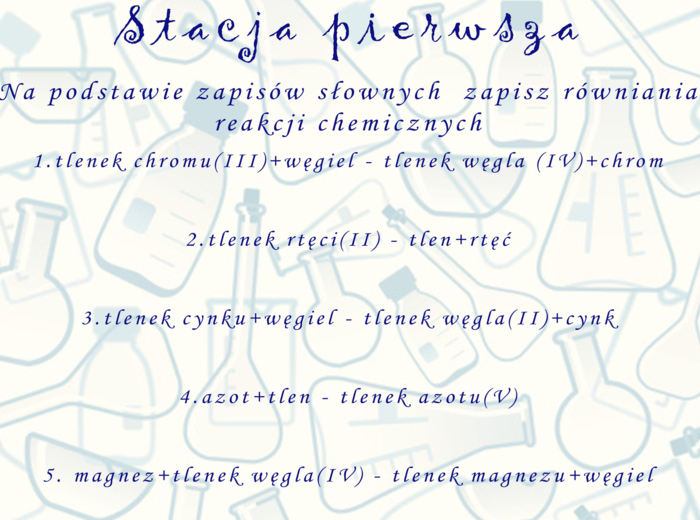 Stacje zadaniowe stechiometria. Równania reakcji chemicznych