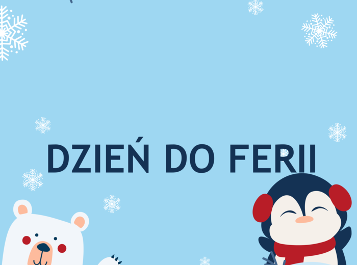 Ferie - odliczanie, ile dni zostało do ferii.