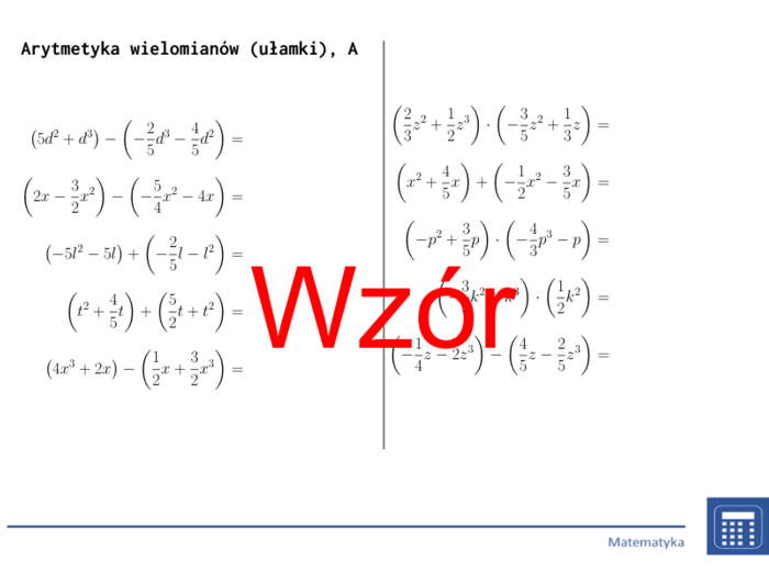 Arytmetyka wielomianów (ułamki) | matematyka, algebra | 26 kolumn